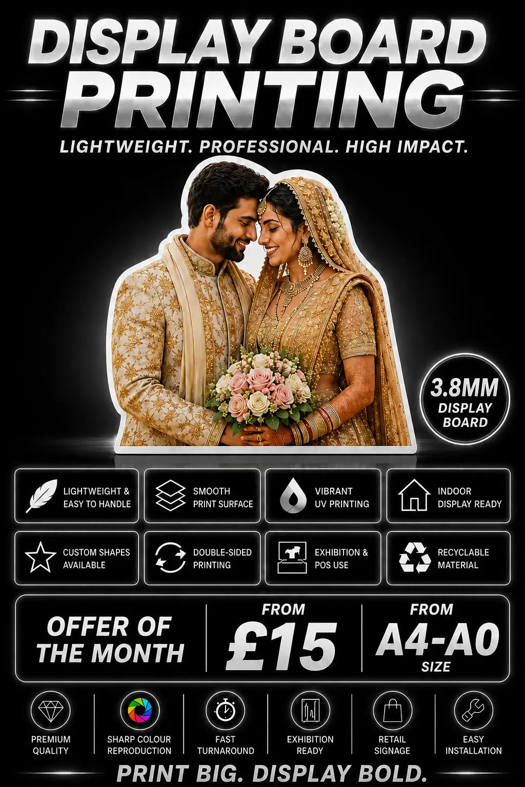 Display board printing advertisement featuring custom cut wedding display board, lightweight UV printed signage, exhibition boards and £25 offer up to A0 size.