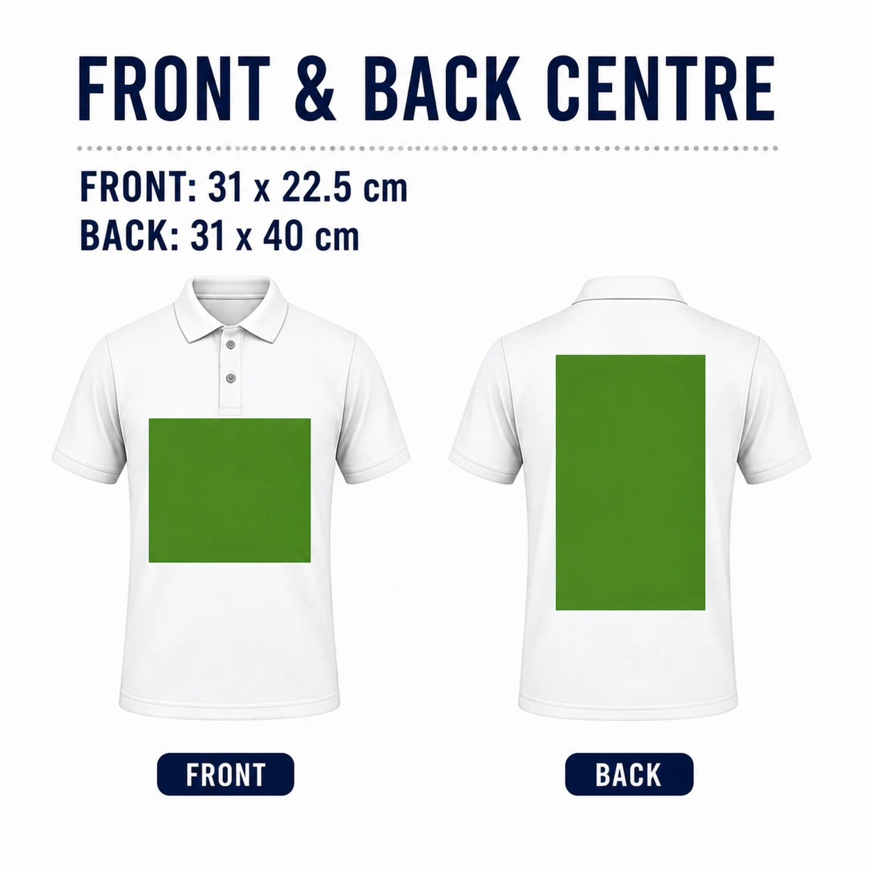 Polo shirt front and back print areas 31x22.5 cm front 31x40 cm back