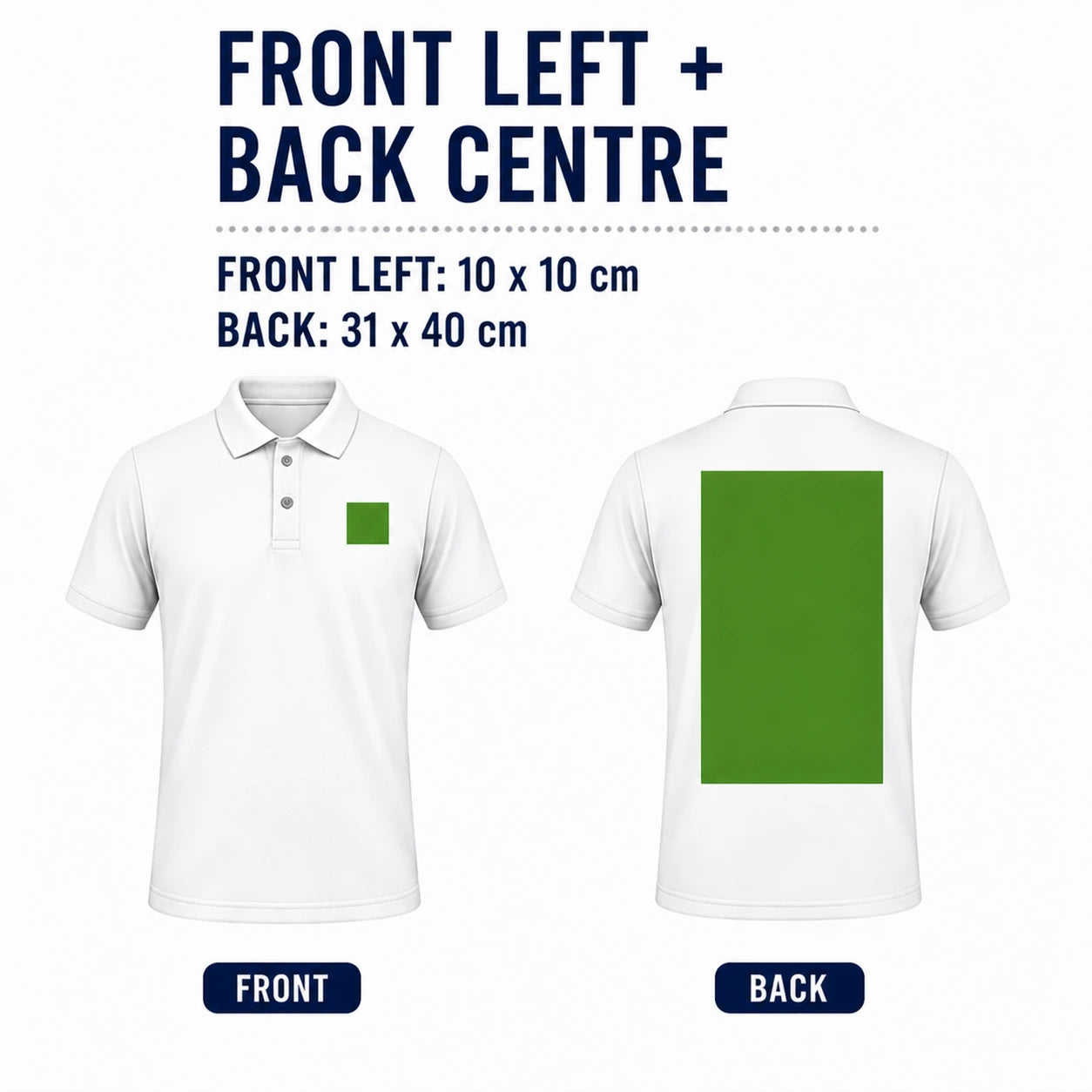 Polo shirt front left chest and back centre print area combination